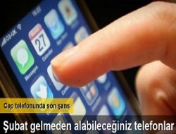 Cep telefonunda son �ans