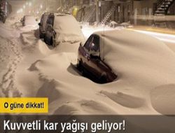 Kuvvetli kar ya���� geliyor!