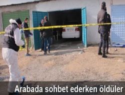 Sohbet ederken egzoz gaz�ndan �ld�ler