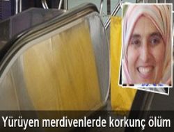 Y�r�yen merdivende korkun� �l�m